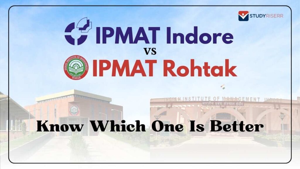 IPMAT-Indore-vs-IPMAT-Rohtak