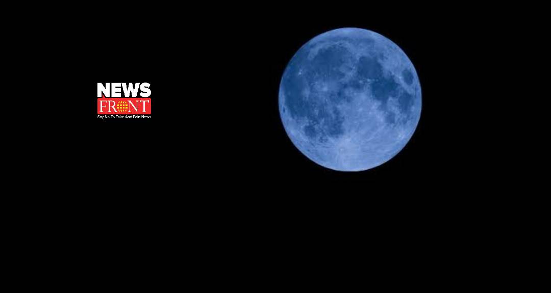 blue moon | newsfront.co